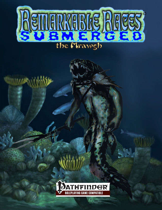 Remarkable Races Submerged: The Mrawgh