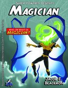 Super Powered Legends: Magician