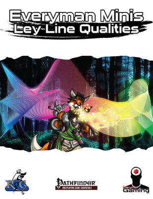 Everyman Minis: Leyline Qualities