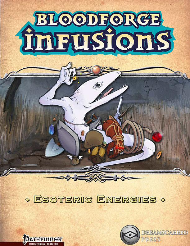 Bloodforge Infusions: Esoteric Energies