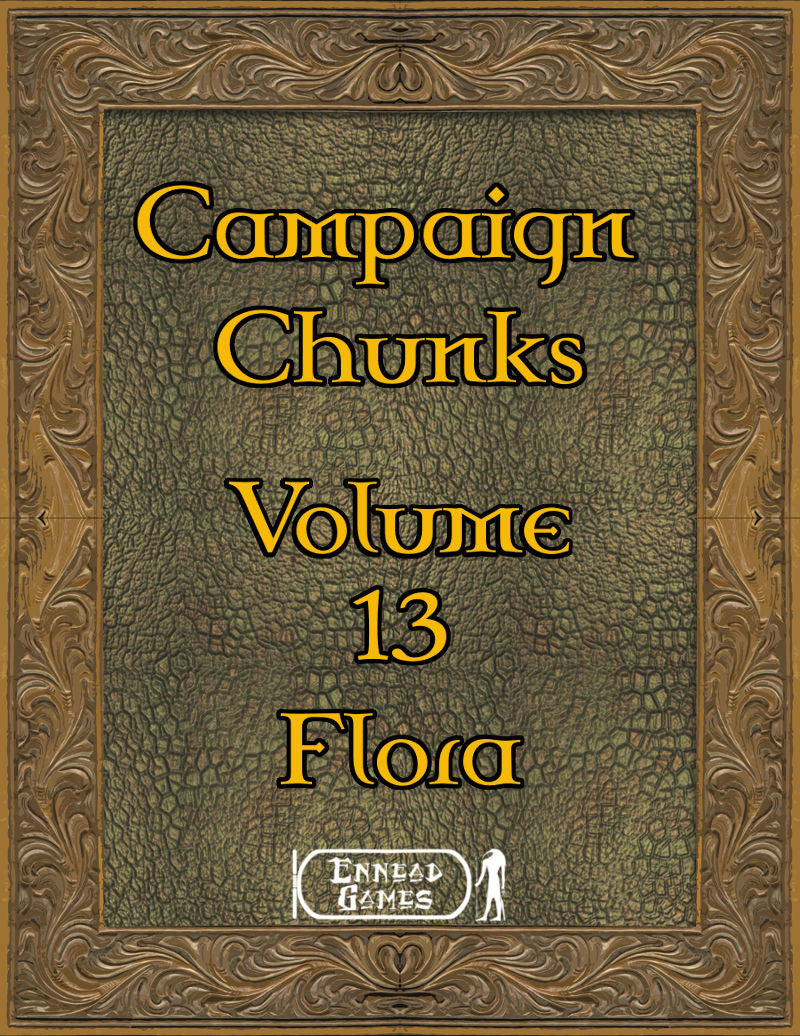 Campaign Chunks Volume 13 - Flora