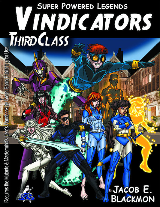 Super Powered Legends: Vindicators Third Class