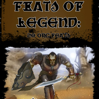 Feats of Legend: 20 Orc Feats