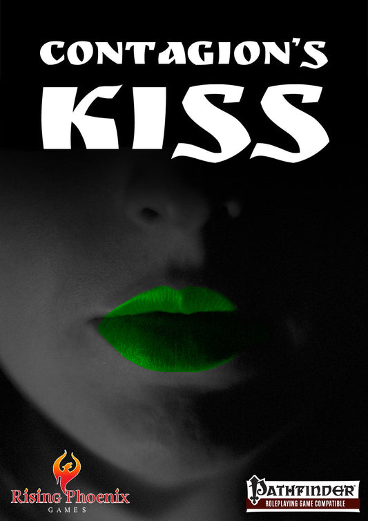 Contagion's Kiss