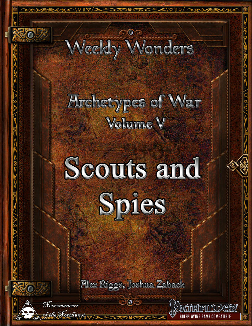 Weekly Wonders: Archetypes of War Volume V – Scouts and Spies (Pathfinder 1E)