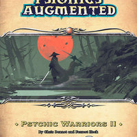 Psionics Augmented: Psychic Warrior II