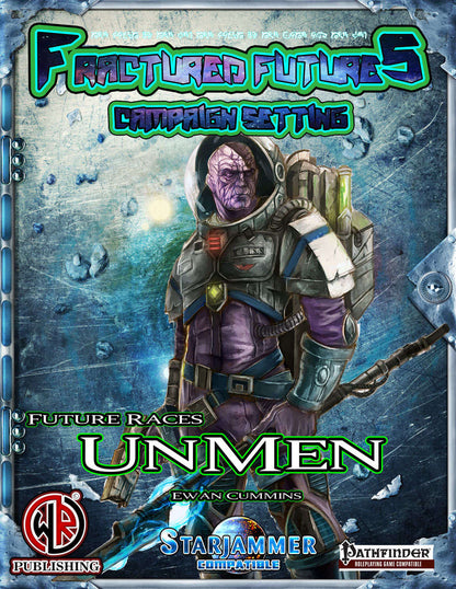 Future Races: Unmen
