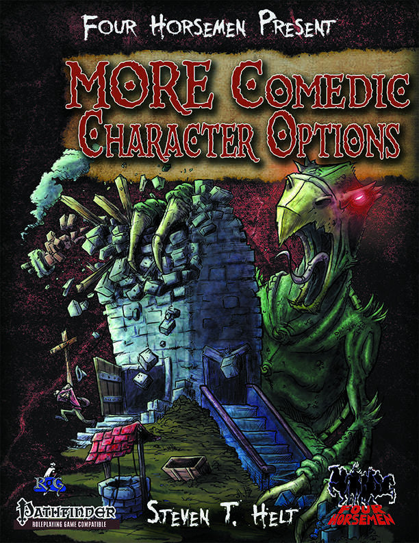 Four Horsemen Present: MORE Comedic Character Options