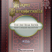 Player Paraphernalia #116 The Axe Beak Rider, New Cavalier Archetype