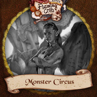 Letters from the Flaming Crab: Monster Circus