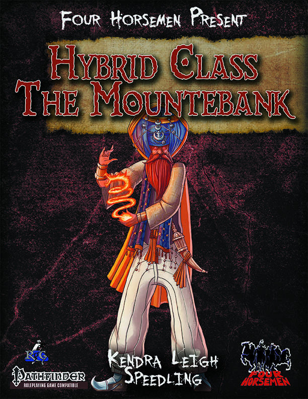 Four Horsemen Present: Hybrid Class - Mountebank