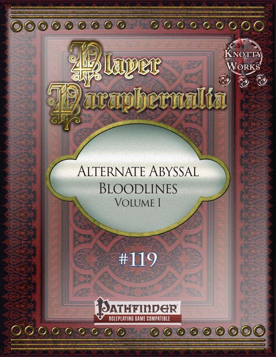 Player Paraphernalia #119 Alternate Abyssal Bloodlines, Volume I