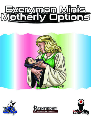 Everyman Minis: Motherly Options