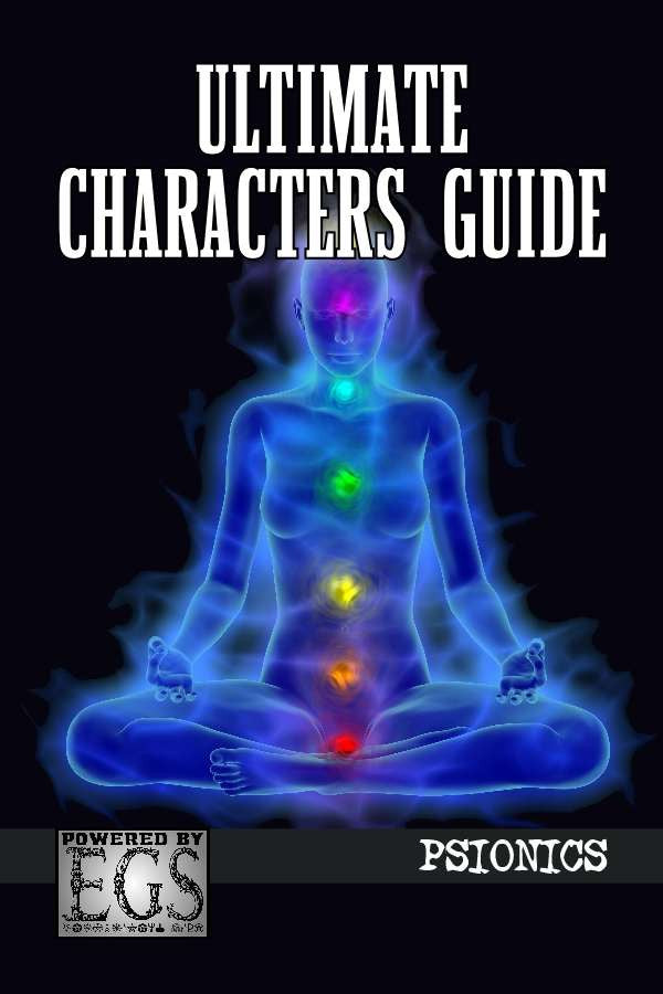 Ultimate Characters Guide: Psionics (EGS)