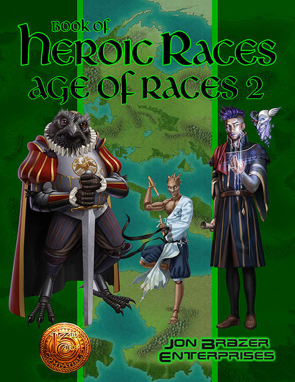 Book of Heroic Races: Age of Races 2 (13th Age Compatible)