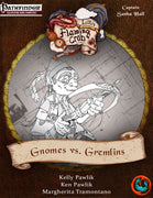 Letters from the Flaming Crab: Gnomes vs. Gremlins