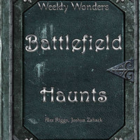 Weekly Wonders - Battlefield Haunts