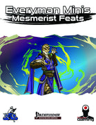Everyman Minis: Mesmerist Feats