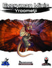 Everyman Minis: Yroometji