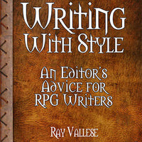 Writing With Style: An Editor's Advice for RPG Writers