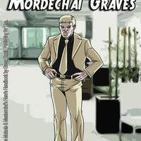 Super Powered Legends: Mordechai Graves