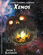 Super Powered Legends: Xenos