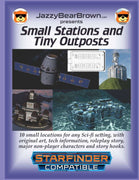 Small Stations and Tiny Outposts