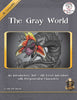 The Gray World (5E DnD)