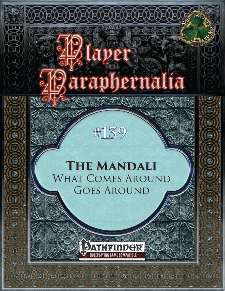 Player Paraphernalia #139 The Mandali, What Comes Around Goes Around