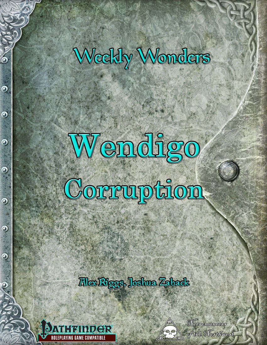 Weekly Wonders: Wendigo Corruption
