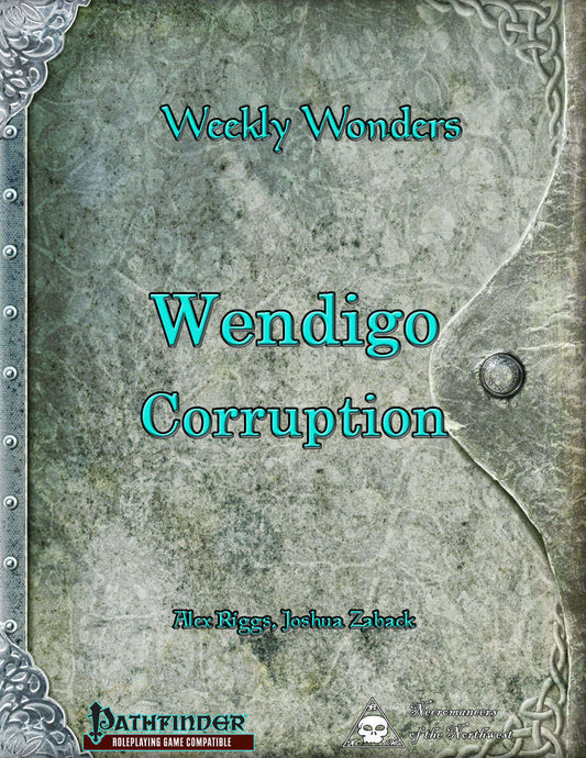 Weekly Wonders: Wendigo Corruption