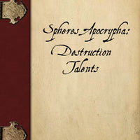 Spheres Apocrypha: Destruction Talents