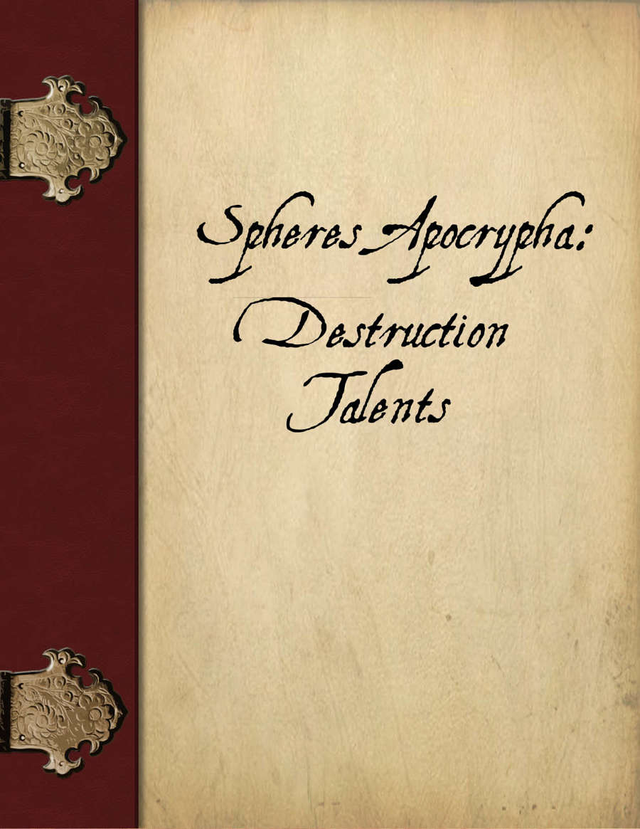 Spheres Apocrypha: Destruction Talents