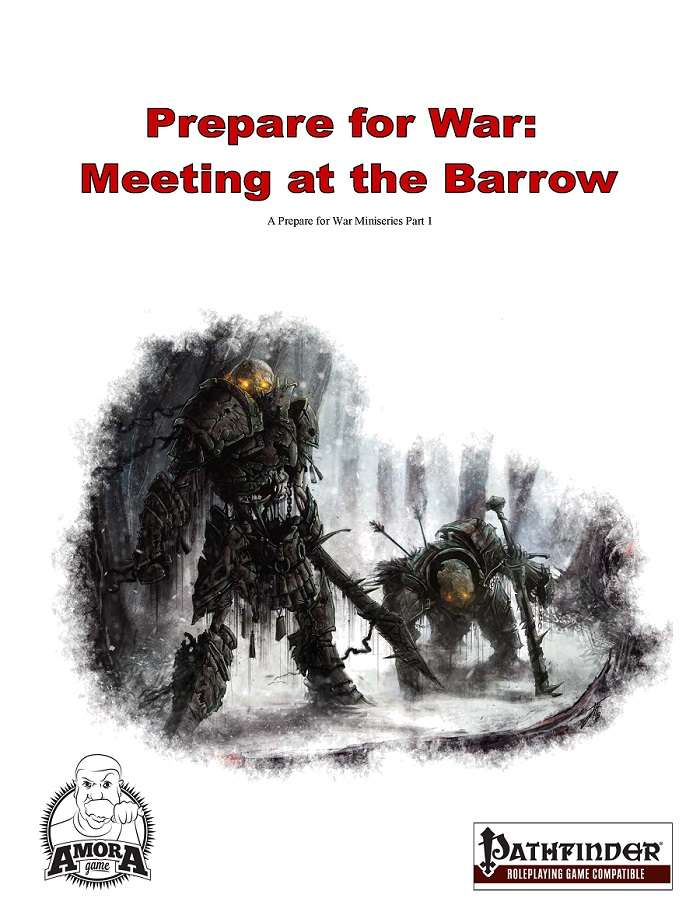 Prepare for War - Meeting at the Barrow