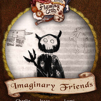 Letters from the Flaming Crab: Imaginary Friends