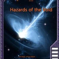 Traveler's Guide to the Galaxy 001 - Hazards of the Void