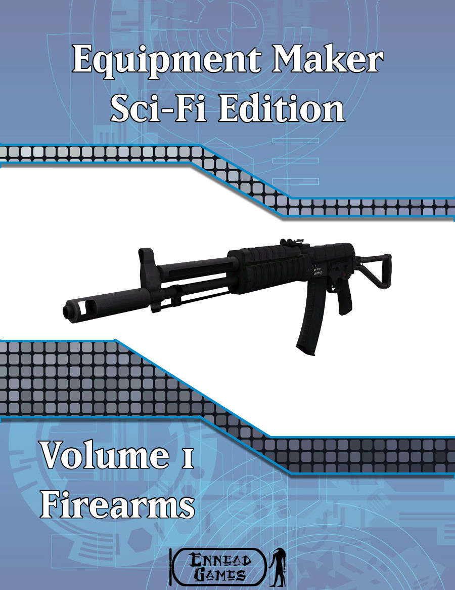 Equipment Maker SciFi Edition Volume 1 - Firearms