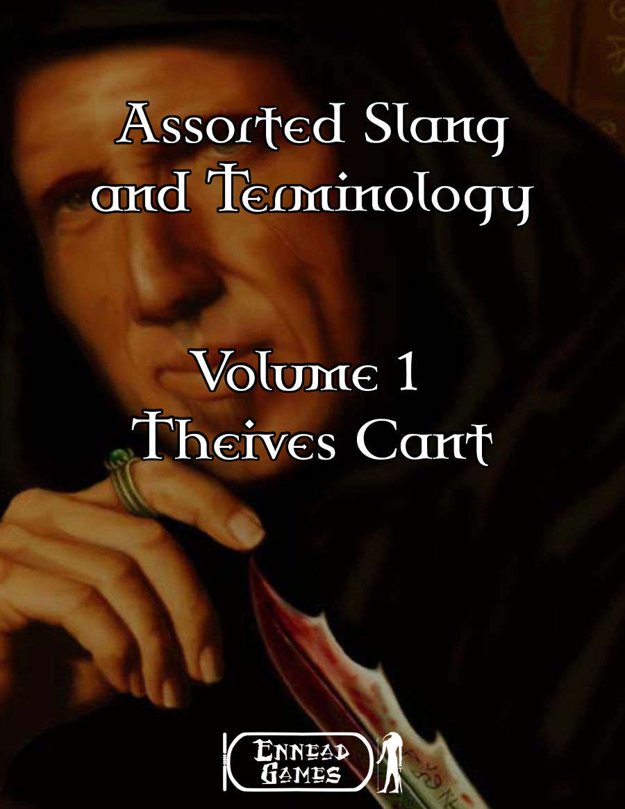 Assorted Slang and Terminology - Volume 1 - Thieves Cant