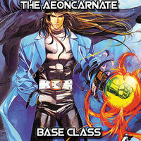 Starfarer's Companion: The Aeoncarnate Base Class