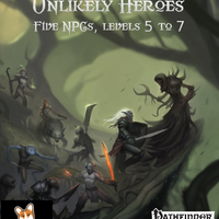 Extras! Unlikely Heroes (5 NPC Level 5 to 7)