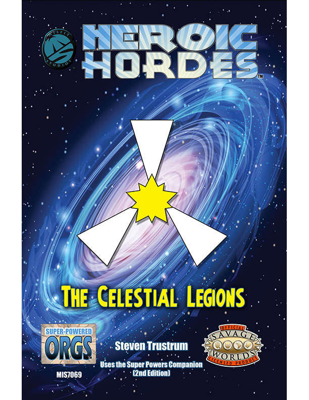 The Celestial Legions, Savage Edition