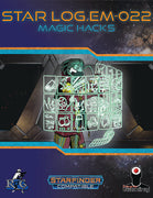 Star Log.EM-021: Magic Hacks