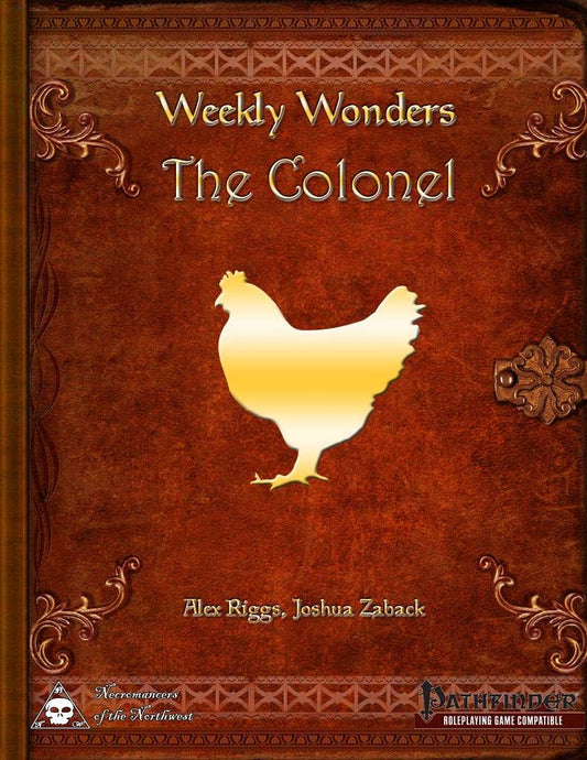 Weekly Wonders - The Colonel
