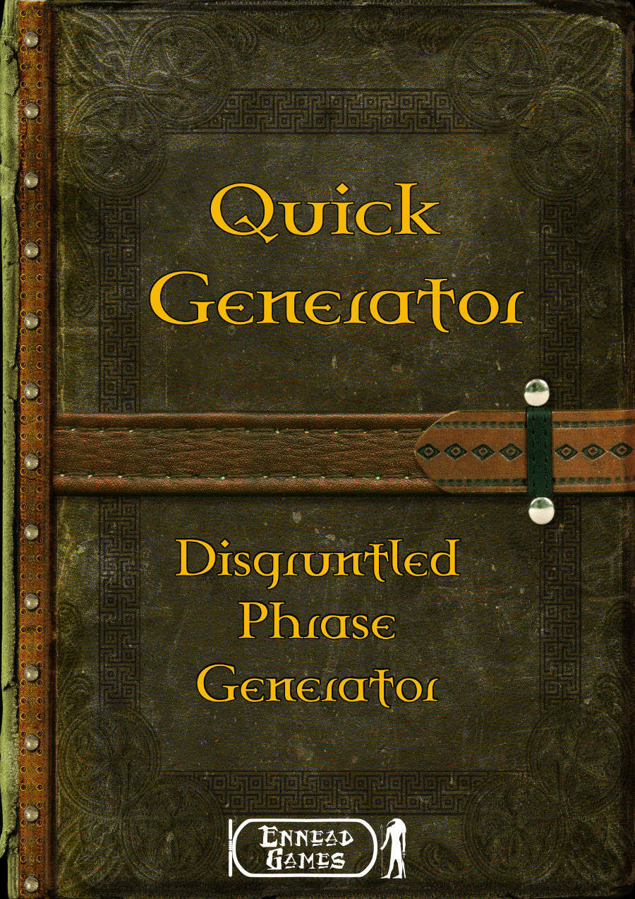 Quick Generator - Disgruntled Phrase Generator