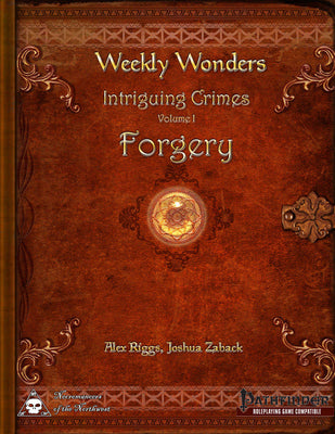 Weekly Wonders - Intriguing Crimes Volume I - Forgery