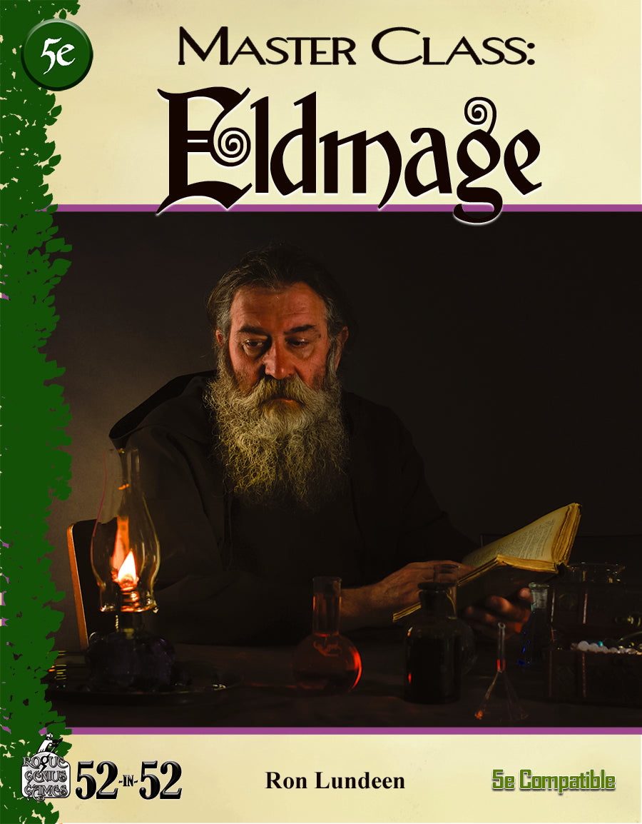Week 23: Master Class: Eldmage (5e)