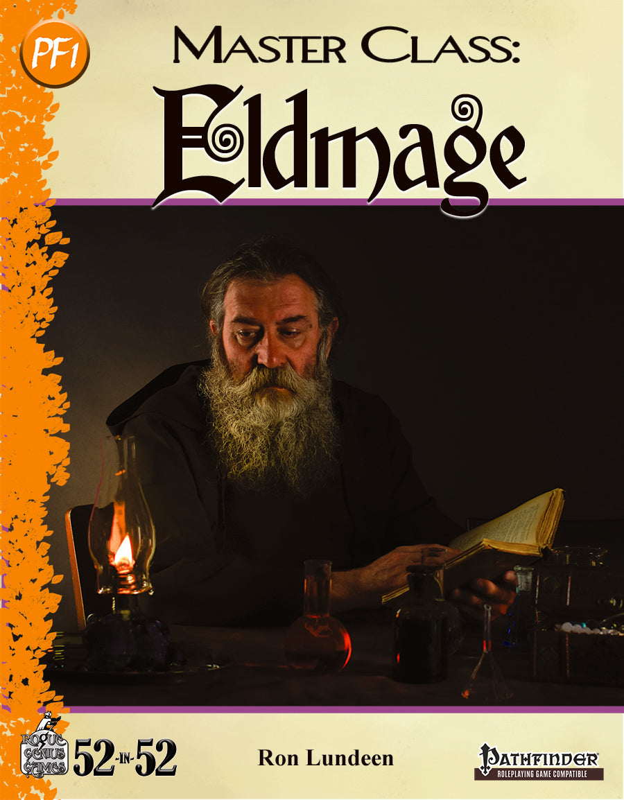 Week 23: Master Class: Eldmage (PF1e)