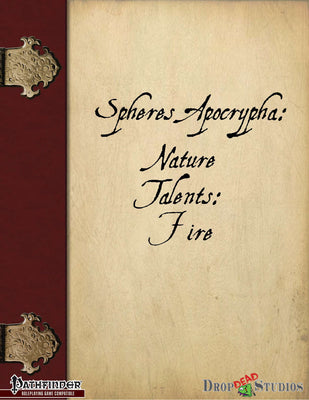 Spheres Apocrypha: Nature Talents, Fire