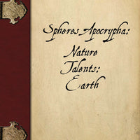 Spheres Apocrypha: Nature talents, Earth