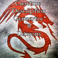 Creature Description 8 - Dragons